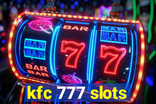 kfc 777 slots